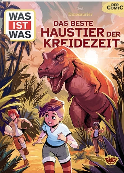 WAS IST WAS Comic - Dinosaurier - Das beste Haustier der Kreidezeit